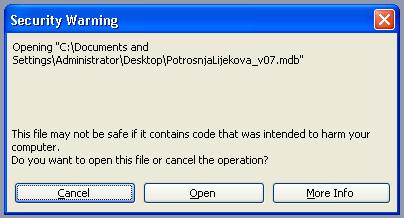 Ostale greške Pored navedenih grešaka, moguće je pojavljivanje i upozorenja od strane MS Access-a prilikom paljenja programa, a zbog sigurnosnih politika podešenih na Vašem računaru.