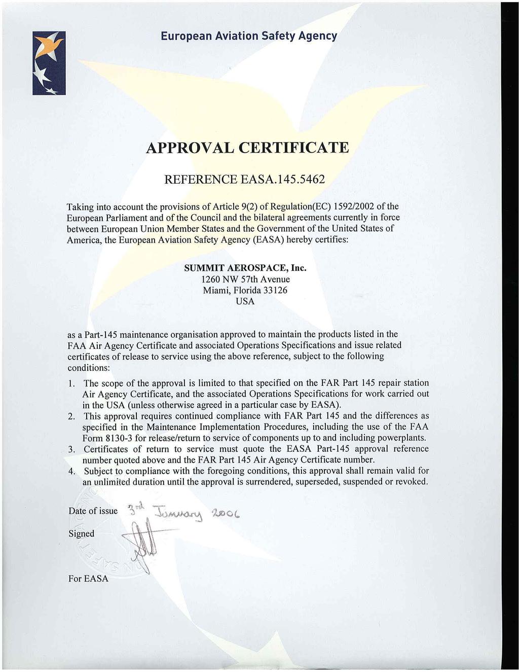 European Aviation Safety Agency APPROVAL CERTIFICATE REFERENCE EASA.145.
