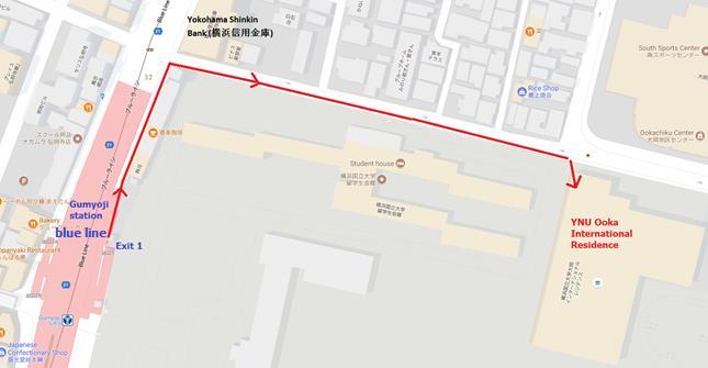 Walking direction to YNU Ooka Residence from Gumyoji Blue Line station Note : If you arrive at Haneda airport, you can also use the keikyu line to go
