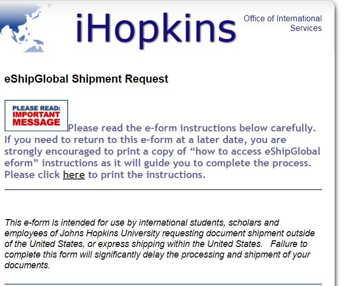 3. Obtaining the I-20 Form: Step 2 (Cont. 2) Setting up and paying for the I-20 shipment a. Carefully review the instructions presented on the e-form. b.