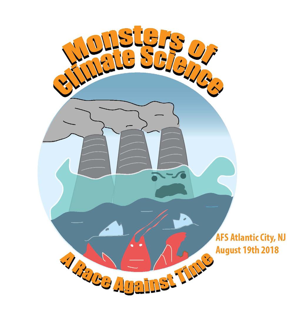 Monsters of Climate Science Workshop Monsters of Climate Science Sunday, August 19, afternoon Atlantic City Convention Center The 1980 s Monsters of Rock tour brought together the best heavy metal