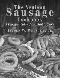 This book has over 100 recipes for venison and other wild game, fowl and fish. The author brings you recipes you won t find in other books. An excellent choice for the novice sausage maker.