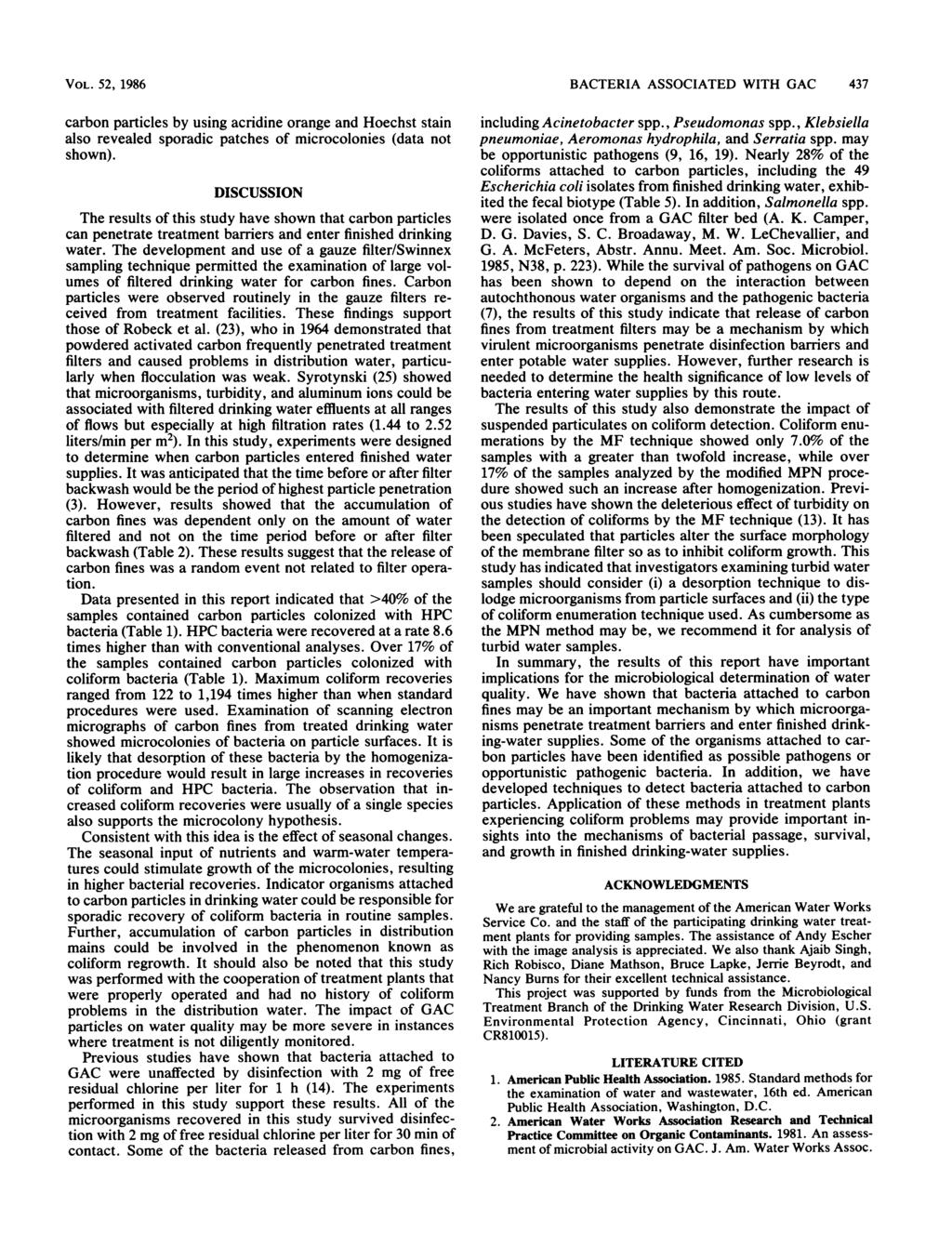VOL. 52, 1986 crbon prticles by using cridine ornge nd Hoechst stin lso reveled spordic ptches of microcolonies (dt not shown).