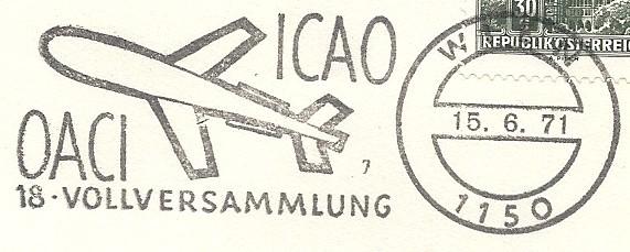 ICAO Assemblies, continued A.17 17th, Montreal, 16-30 Jun. 1970 A.18 18th, Vienna, Austria, 15 Jun.-7 Jul. 1971 A.