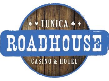 1107 CASINO CENTER DR., TUNICA RESORTS, MS 38664 H 1.800.391.3777 H TUNICA-ROADHOUSE.COM ROOMS: 130 H MEETING FACILITIES: SHOWROOM 3,300 SQ. FT.