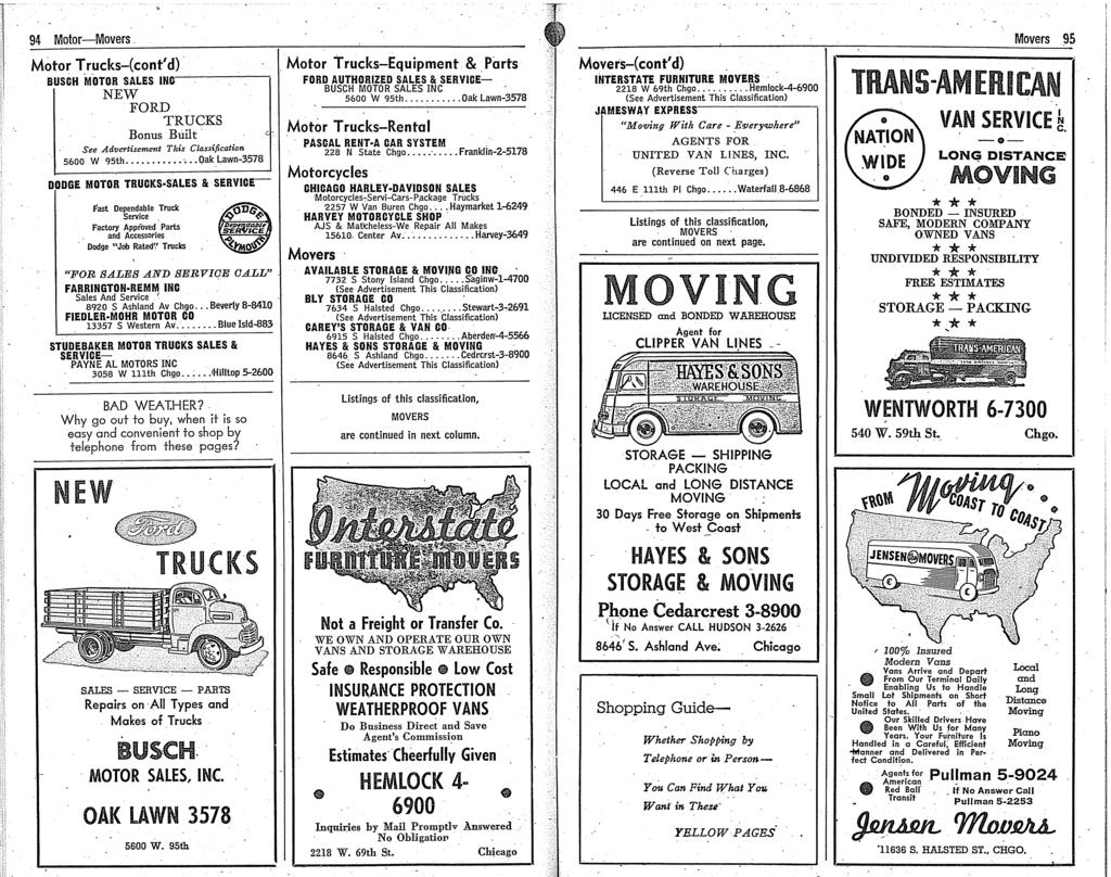 94 Motor-Movers, Movers 95 Motor Trucks-(coned) BUSCH MOTOR SALES INC------------; NEW FORDTRUCKS - Bonus Built See Advertisenltmt TlIis Classification 5600 W 95th...... ~.