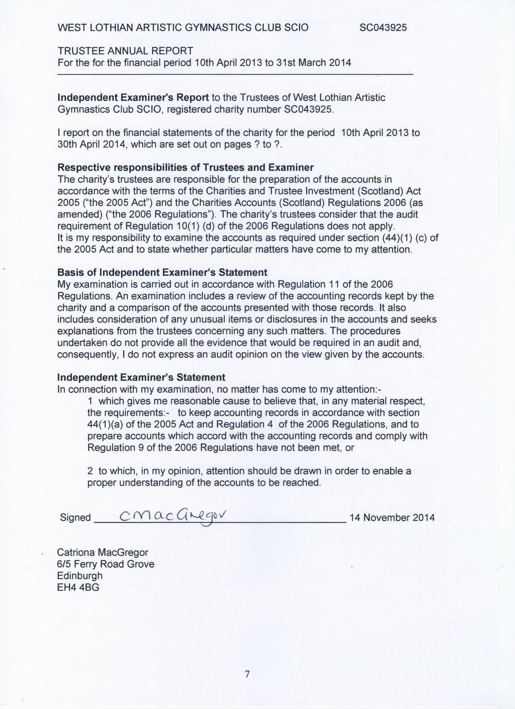 Independent Examiner's Report to the Trustees of West Lothian Artistic Gymnastics Club SCIO, registered charity number.