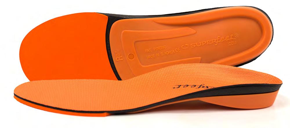 26 Superfeet Insoles Based on the principles of podiatric medicine, Superfeet s shape, design and manufacture have set the standard for support.