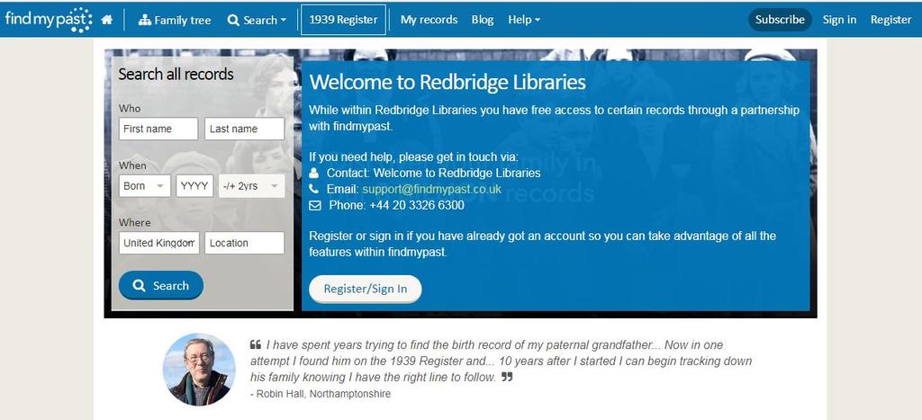 Redbridge Libraries Online resources for Historians Redbridge Libraries have a great selection of online resources for historians available for you to use both at home and in libraries.