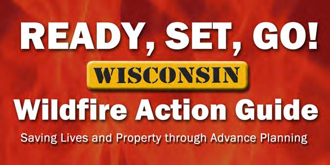 While spring and fall are the primary wildfire seasons in Wisconsin, wildfires can occur any time the ground is not snow-covered, requiring firefighters and residents to be on heightened alert for