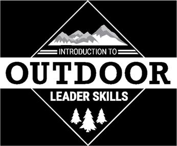 Introduc on to Outdoor Leader Skills (IOLS) April 20