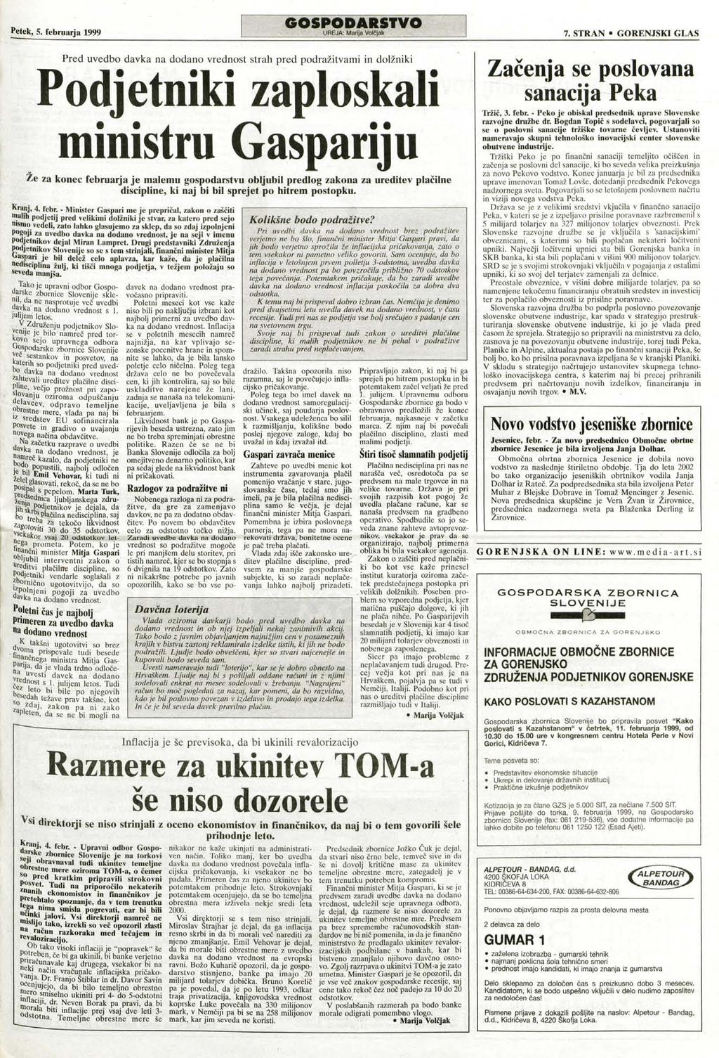 Petek, 5. februarja 1999 G O S P O D A R S T V O UREJA: Marija Volčjak 7.