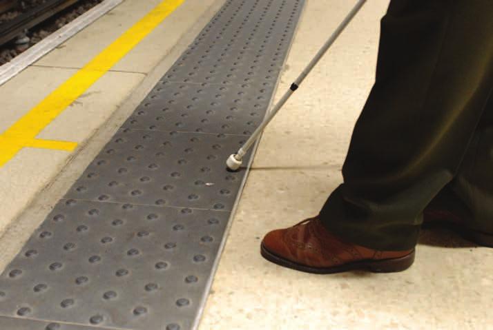 Tactile paving is being fitted across our networks, on platforms and at the top and bottom of stairs. However, this is not yet available at all stations, so please do not assume it is there.