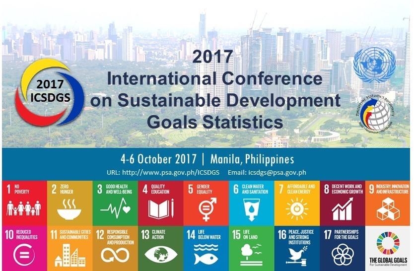 Conduct of the International Conference on Sustainable Development Goals Statistics (ICSDGS) Attended by: - 309 participants from - 65 countries, - 31 international organizations, and - 37