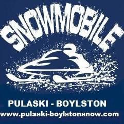 5001 N. Jefferson St Pulaski, NY 13142 315-298-3522 We share trails with them, they share trails with us! Support the Pulaski-Boylston Snowmobile Club Board Members: Other: Memberships: Jan. - Dec.