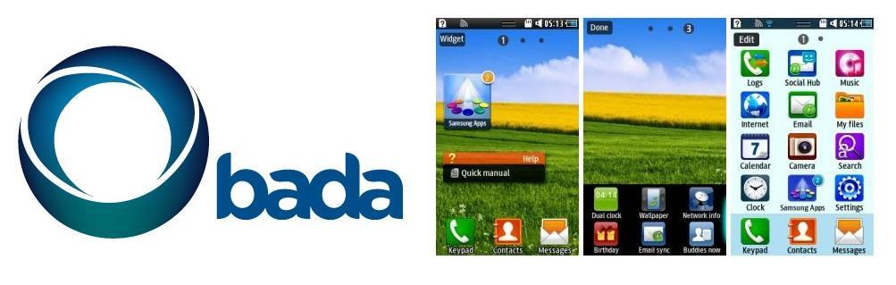 Bada Poput Nokie koja je u vlasništvu svog OS-a, tako i Samsung ima svoj OS po imenu BADA.