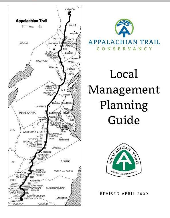 A Guide for the Process Two primary functions: To consolidate ATC and National Park Service (NPS) policies affecting Trail management into a single