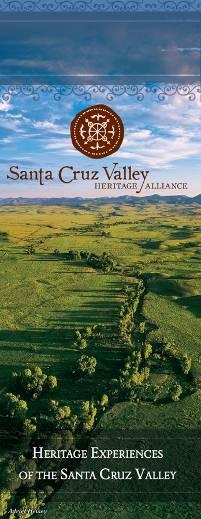 Heritage Tourism Program Heritage Experiences of the Santa Cruz Valley A heritage tourism map Highlights