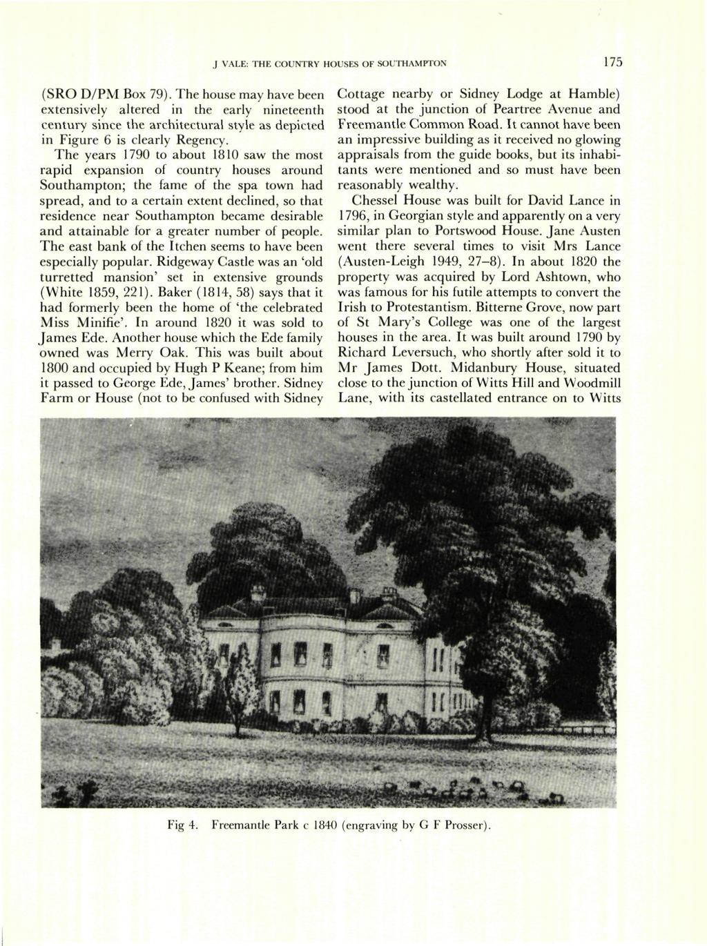 J VALE: THE COUNTRY HOUSES OF SOUTHAMFION 175 (SRO D/PM Box 79).