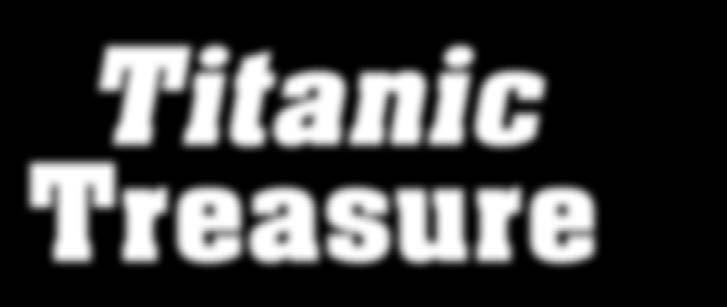 Titanic Treasure Written
