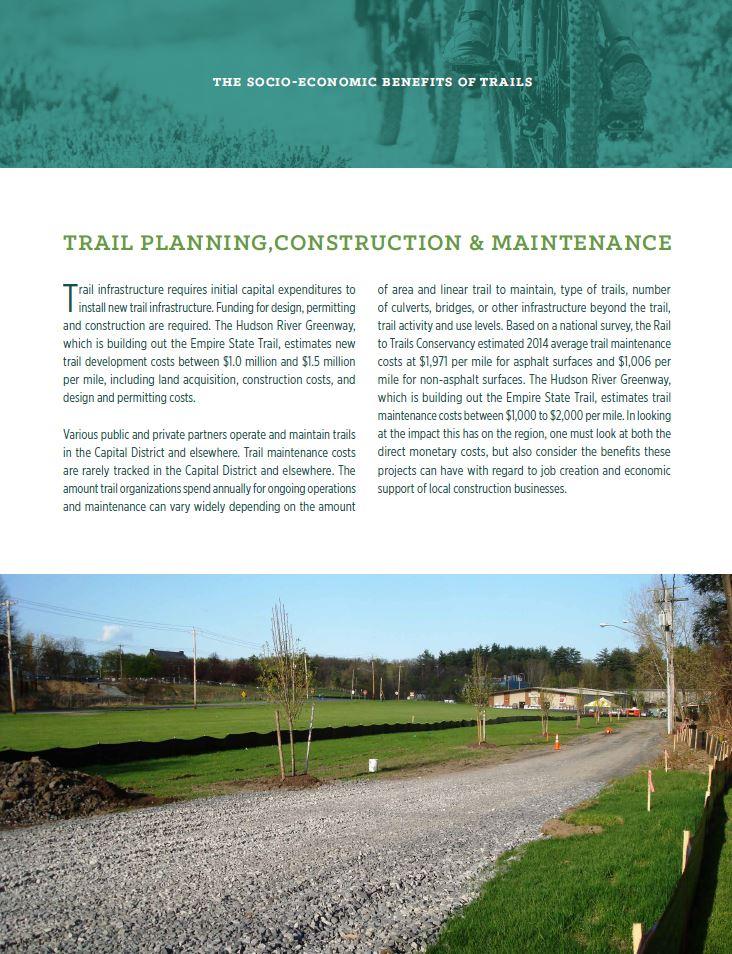 Planning & Construction Trail planning, design and construction all contribute to the local economy in wages, material sales and