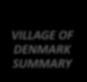 VILLAGE OF DENMARK SUMMARY Denmark had 110 total incidents in December DEO Dzekute and DEO Delebreau handled 61 of the 110 incidents in the village (55.