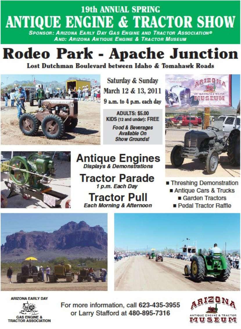 Pima County Fairgrounds, Tucson, Arizona May 14-3rd Annual Pine Tractor & Engine Show, Payson, AZ, Payson Concrete & Materials Yard North end of Pine on Hwy 89.