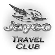 SECTION 1 WARRANTY & SERVICE THE JAYCO TRAVEL CLUB All owners of Jayco RVs are eligible for membership in Jayco Travel Club.