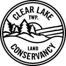 FROM THE OFFICE OF THE CLEAR LAKE TOWNSHIP LAND CONSERVANCY Happy spring! We are eager to be outside with the onset of warmer weather and sunshine. The Conservancy stayed busy through the winter.