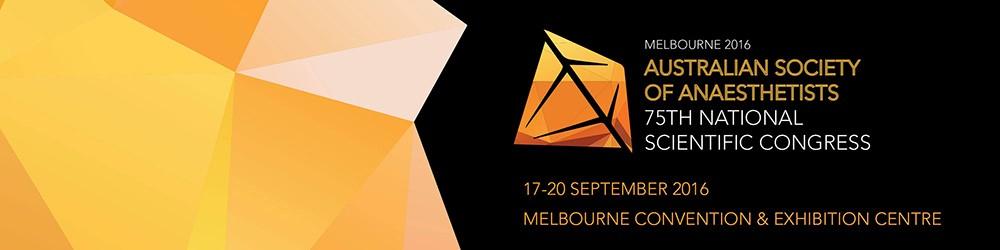 MANUAL REGISTRATION FORM Australian Society of Anaesthetists 75th National Scientific Congress Saturday 17 Tuesday 20 September 2016 Melbourne Convention and Exhibition Centre, Victoria All enquiries