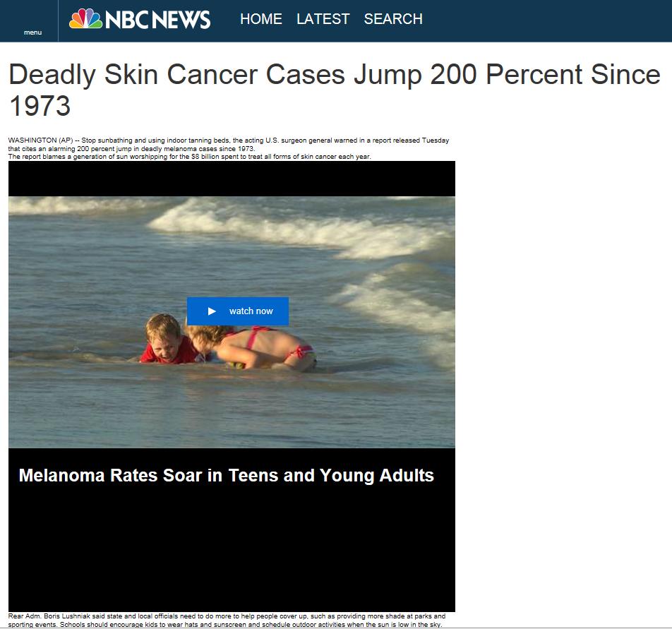 NBC Nightly News Deadly Skin Cancer Cases Jump 200 Percent Since 1973 hnp://www.