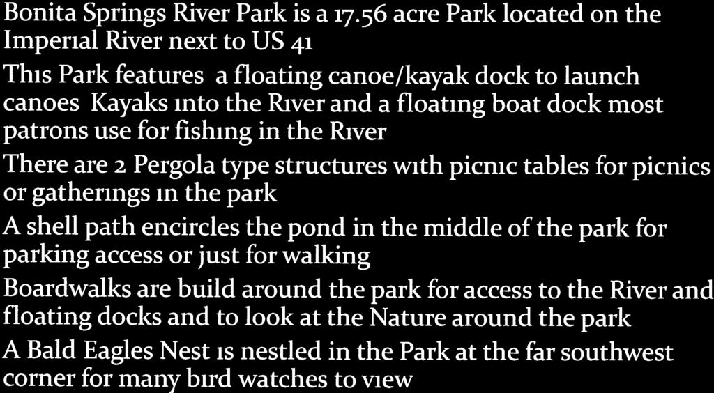 Bonita Springs River Park Bonita Springs River Park is a 17.