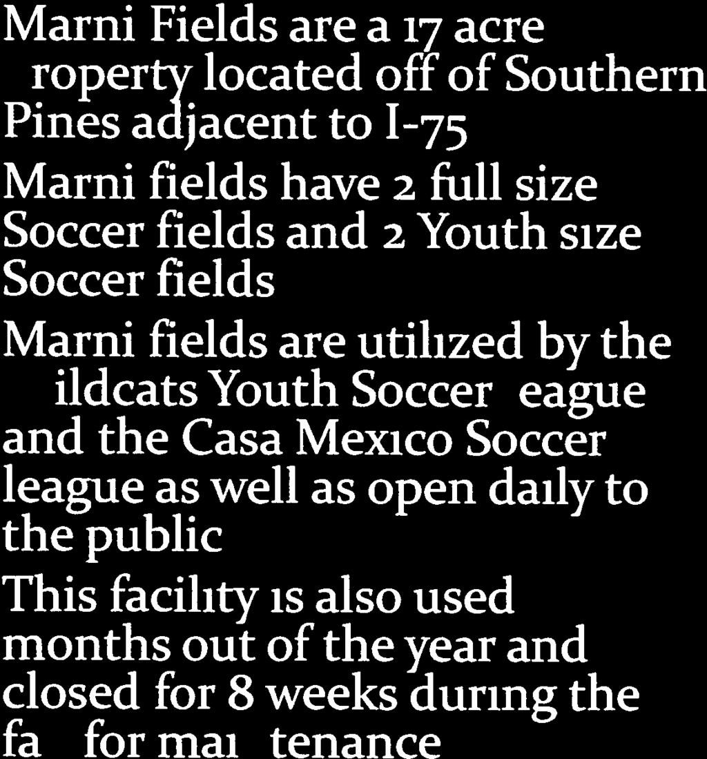 Marni Fields Marni Fields are a 17 acre