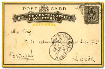 Imperial Airways in Africa THE PAUL MAGID EXHIBITION COLLECTION, PART 2 8001 1899, Brit ish Cen tral Af rica, Ex ter nal use post card, used Fort John son - Lis bon, Por tu gal, can celed Ft.