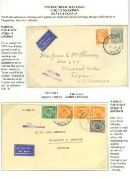 .... $100 Postal regulations in East Africa required mail to be marked indicating how far it was to travel by air before being transferred to surface transportation.