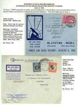 ................. $130 8226 1936, Ex ten sion of Salis bury - Blantyre Ser vice to Beira, two cov ers: il lus trated First Flight cover Blantyre - Biera, 5 Aug, franked 4d, with of