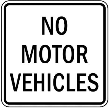 sign would face 41st Street in order to prevent motorists from using the trail. A typical No Motor Vehicle sign is shown below.
