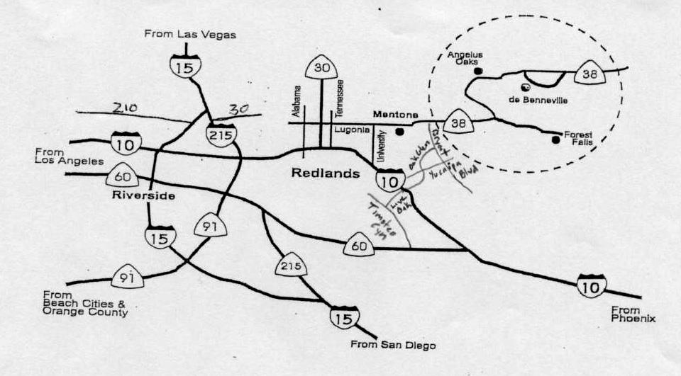 Arizona: Orange Co: Las Vegas: San Fernando Valley: San Diego: Ventura: Redlands: Take the I-10 West to Oak Glen/Live Oak Canyon Rd. Turn right on to Oak Glen Rd.