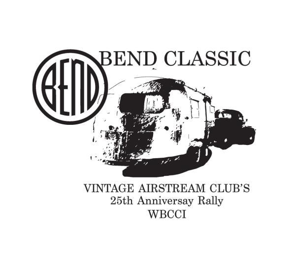 Page 2 VAC NEWSLETTER 2017 BEND CLASSIC RALLY, 25th Anniversary VAC Rally Submitted by Dal Smilie This rally will be held June 17-20 with campers pulling out by the morning of June 20.