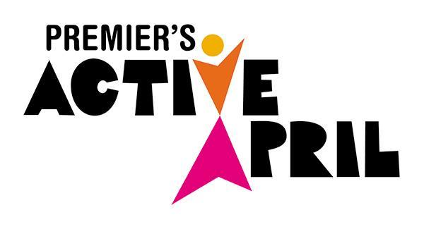 Premier s Active April encourages all Victorians to do 30 minutes of physical activity a day during April.