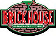 The Brick House currently has a very popular and successful location in Elk Grove.