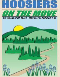 State Trailways Initiatives-Indiana Hoosiers On The Move Provide an easily accessible trail opportunity within 15