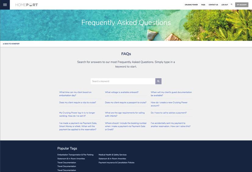 AGENT FAQs HomePort includes a dedicated Travel Agent FAQ page, designed to provide you with quick answers or clarification on varied topics from our booking process to payments, embarkation