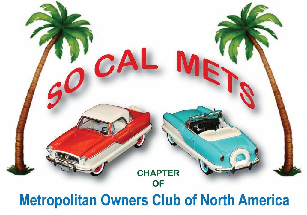 Metropolitan Manifold OFFICIAL PUBLICATION OF SO CAL METS www.socalmets.com Jan-Feb 2018 No. 42 President: Ron Bauman 1944 Spruce St.
