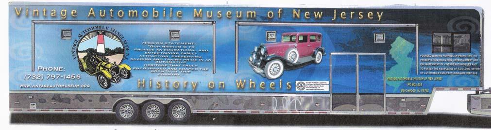 Vintage Automobile Museum of New Jersey Vol. 9, No.1, P3 HISTORY ON WHEELS MAY EXPAND TO A NEW LEVEL: Museum meetings get more exciting every month.