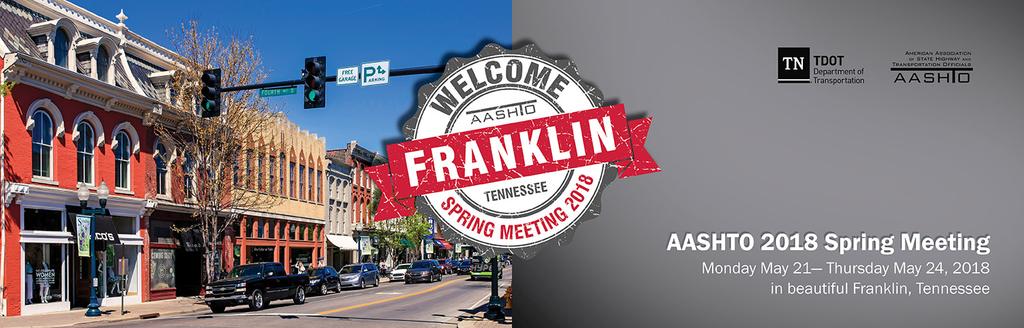 Special Committee on U. S. Route Numbering Franklin, Tennessee- Franklin Marriott Cool Springs Monday May 21, 2018 5:30 PM (Central Daylight Time) Conference Call- Tel 1-888-585-9008, Conf. Room No.