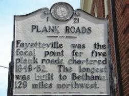 Historical Markers Various 10 A) Plank Roads - Green Street at Market Square, Fayetteville