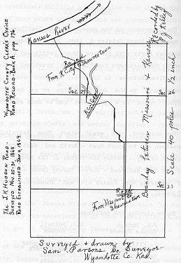Map of Sam Parsons, Wyandotte County Surveyor, who surveyed the road, November 25-30, 1868, and reported: "The line is crooked and hilly but is as well located as the nature of the country will admit
