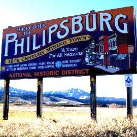 Examples from Montana: Welcome to Philipsburg, where the Old West lives on!