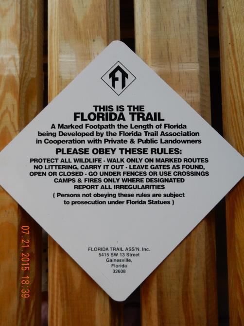 TITLE: Florida National Scenic Trail Obey These Rules w/fta logo (8 x 8 ) CLASS: Regulatory PURPOSE / USE: Identifies Florida Trail, FTA volunteers as maintainers, permitted uses and provides FTA